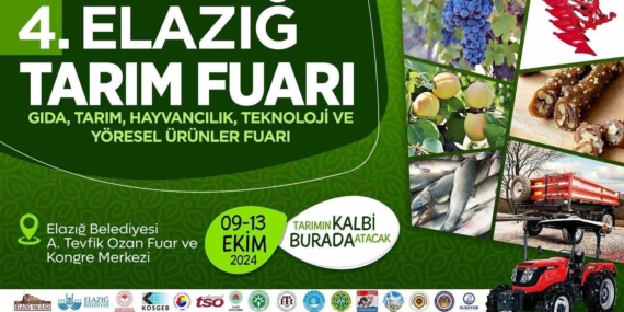 4. Elazığ Tarım Fuarı, kapılarını ziyaretçilerine açıyor 4. Elazığ Tarım Fuarı, kapılarını ziyaretçilerine açıyor