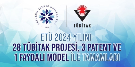 Erzurum Teknik Üniversitesi’nden 2024 Yılına Proje Desteği