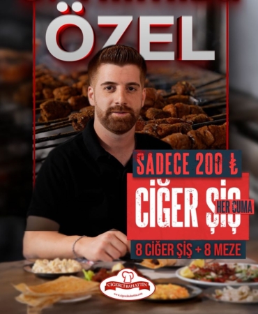 3. Yıla Özel Kampanya: Ciğerci Bahattin’de Cuma Günleri Lezzet Dolu ciğer