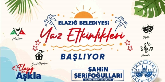 Elazığ Belediyesi'nden Unutulmaz Yaz Etkinlikleri Başlıyor! Elazığ Belediyesi’nden Unutulmaz Yaz Etkinlikleri Başlıyor!