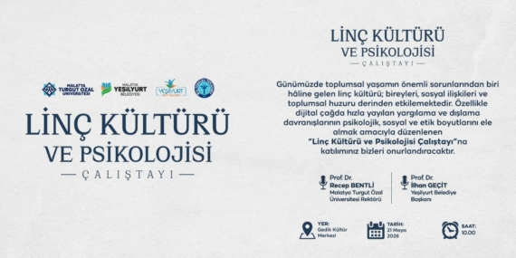 Yeşilyurt’ta 21 Mayıs’ta Gerçekleşecek Linç Kültürü ve Psikolojisi Çalıştayı